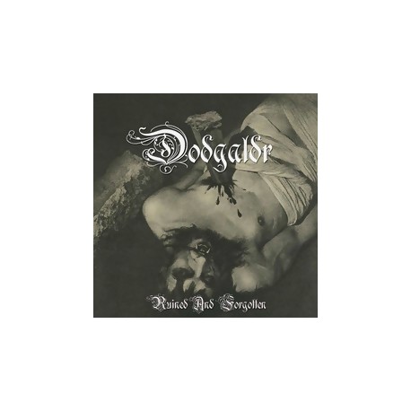 Dödgaldr (Swe.) "Ruined and Forgotten" CD