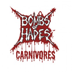 Bombs Of Hades (Swe.) "Carnivores" EP