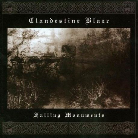 Clandestine Blaze (Fin.) "Falling Monuments" CD