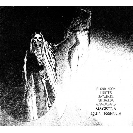 Blood Moon​ / ​Shibalba ​/ ​Like Drone Razors through Flesh Sphere ​/​ Satanael (VA) "Magistra Quintessence" Digipak CD