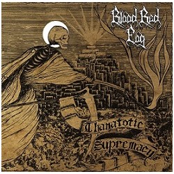 Blood Red Fog (Fin.) "Thanatotic Supremacy" CD