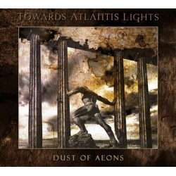 Towards Atlantis Lights (Int.) "Dust of Aeons" Digipak CD