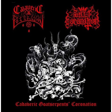 Hell's Coronation / Cadaveric Possession (Pol.) "Cadaveric Goatserpents' Coronation" Split CD