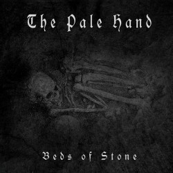 The Pale Hand (Dk) "Beds of Stone" Digipak MCD