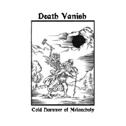 Death Vanish (US) "Cold Hammer of Melancholy" Tape