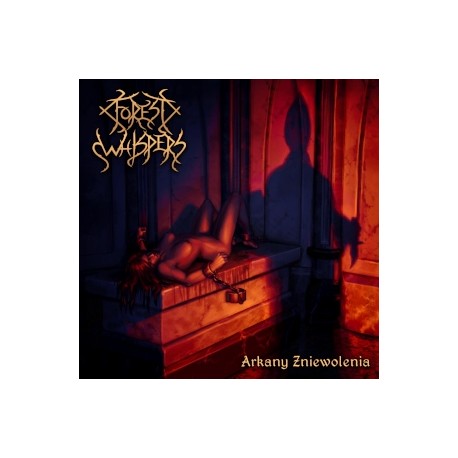 Forest Whispers (Pol.) "Arkany zniewolenia" CD