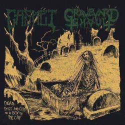 Graveyard Ghoul / Casket (Ger.) "Dead... Stiff and Cold in a Box to Decay" Split EP