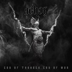 Ichor (OZ) "God of Thunder God of War" Digipak CD