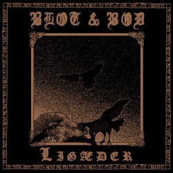 Blot & Bod (Dk) "Ligæder" CD