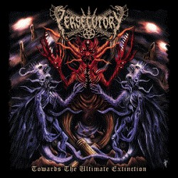 Persecutory (Tur.) "Towards the Ultimate Extinction" LP