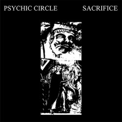 Psychic Circle (US) "Sacrifice" LP
