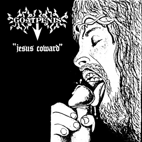 Goatpenis (Bra.) "Jesus Coward" MLP