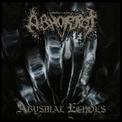 Abhorrot (Aut) "Abysmal Echoes" CD