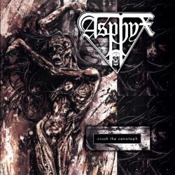 Asphyx (NL) "Crush the Cenotaph" MCD