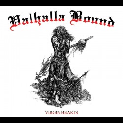 Valhalla Bound (Fin.) "Virgin Hearts" LP