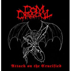 Dom Dracul (Swe.) "Attack on the Crucified" LP
