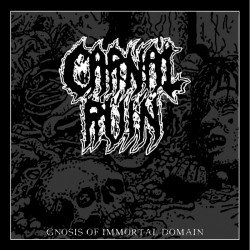 Carnal Ruin (US) "Gnosis of Immortal Domain" CD