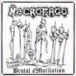 Necrofago (Bra.) "Brutal Mutilation" LP