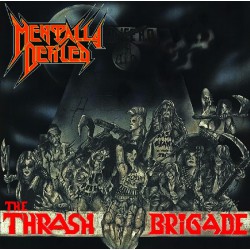 Mentally Defiled (Gre.) "The Thrash Brigade" LP