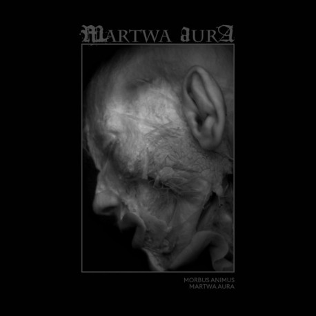 Martwa Aura (Pol.) "Morbus Animus" LP