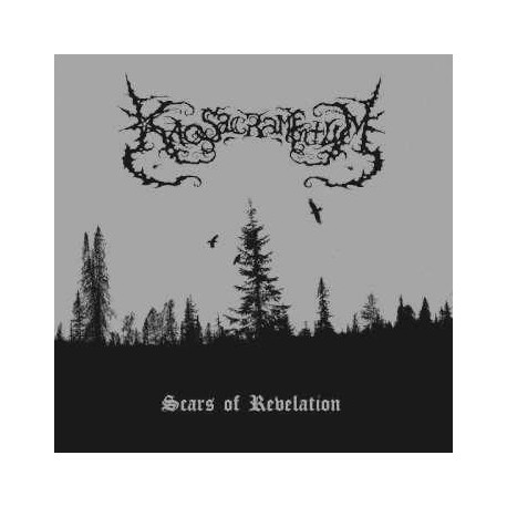 Kaos Sacramentum (Swe.) "Scars of Revelation" Digipak CD