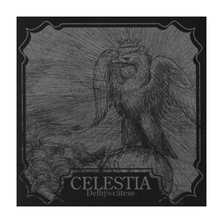 Celestia (Fra.) "Delhÿs-cätess" 10"MLP