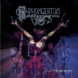 Pyphomgertum (Mex.) "to the Mesphil/The Dark Light/Bonus" CD