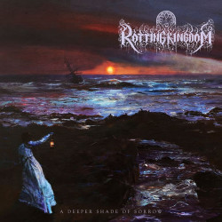 Rotting Kingdom (US) "A Deeper Shade of Sorrow" LP