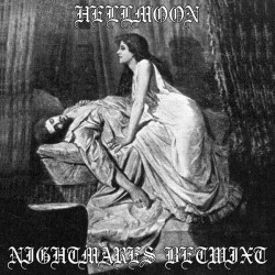 Hellmoon / Nightmares Betwixt (Can/US) "Same" Split LP + Poster