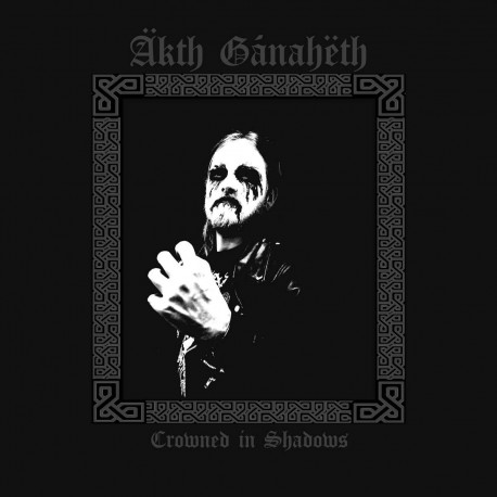 Äkth Gánahëth (Ice.) "Crowned in Shadows" Digipak CD