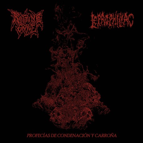 Rotting Grave / Leprophiliac (Mex./Sp.) "Profecías de Condenación y Carroña" Split EP