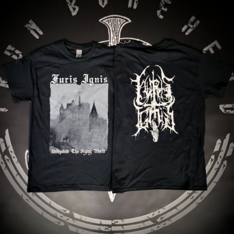 Furis Ignis (Ger.) "Decapitate the Aging World" T-Shirt