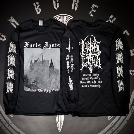 Furis Ignis (Ger.) "Decapitate the Aging World" Longsleeve