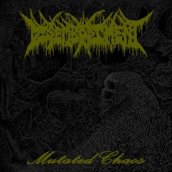 Disembodiment (Can.) "Mutated Chaos" MCD