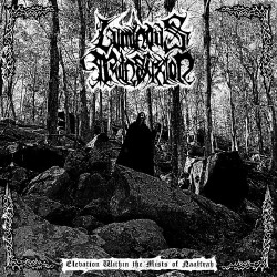Luminous Transfixion (US) "Elevation Within the Mists of Naaltrah" LP