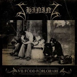 Shining (Swe.) "VII: Född förlorare" Digipak CD