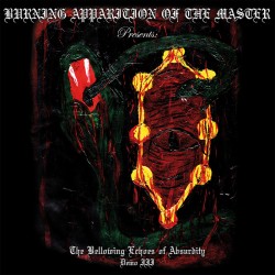 Burning Apparition Of The Master "The Bellowing Echoes Of Absurdity: Demo III" LP + Poster