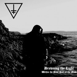 Drowning The Light (OZ) "The Obscure Worship Chronicles parts 4-5" CD