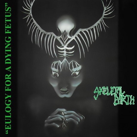 Skeletal Earth (US) "Eulogy for a Dying Fetus + Bonus" CD