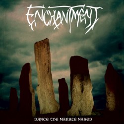 Enchantment (UK) "Dance the Marble Naked" LP