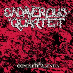 Cadaverous Quartet (US) "The Complete Agenda" D-CD