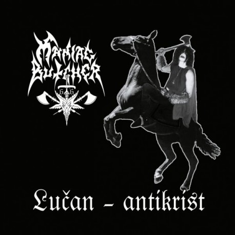 Maniac Butcher (CZ) "Lučan-antikrist + Bonus" CD