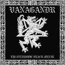 Vanagandr (Chl) "Lycanthropic Black Metal" LP