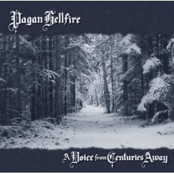 Pagan Hellfire (Can.) "A Voice from Centuries Away" Slipcase CD