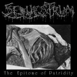Sequestrum (Dk) "The Epitome of Putridity" Tape