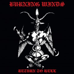 Burning Winds (US) "Return to Hell" LP