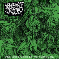 Vengeance Sorcery (US) "Forbidden Doctrine of the Youthful Gate/Shade of Darkness Casting​" LP