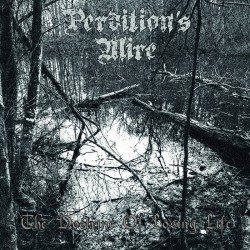 Perdition's Mire (Dk) "The Doctrine of Losing Life" CD
