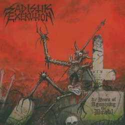 Sadistik Exekution (OZ) "30 Years of Agonizing the Dead" LP + EP + Booklet & Poster