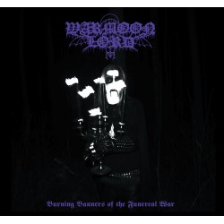 Warmoon Lord (Fin.) "Burning Banners Of The Funereal War" Digipak CD